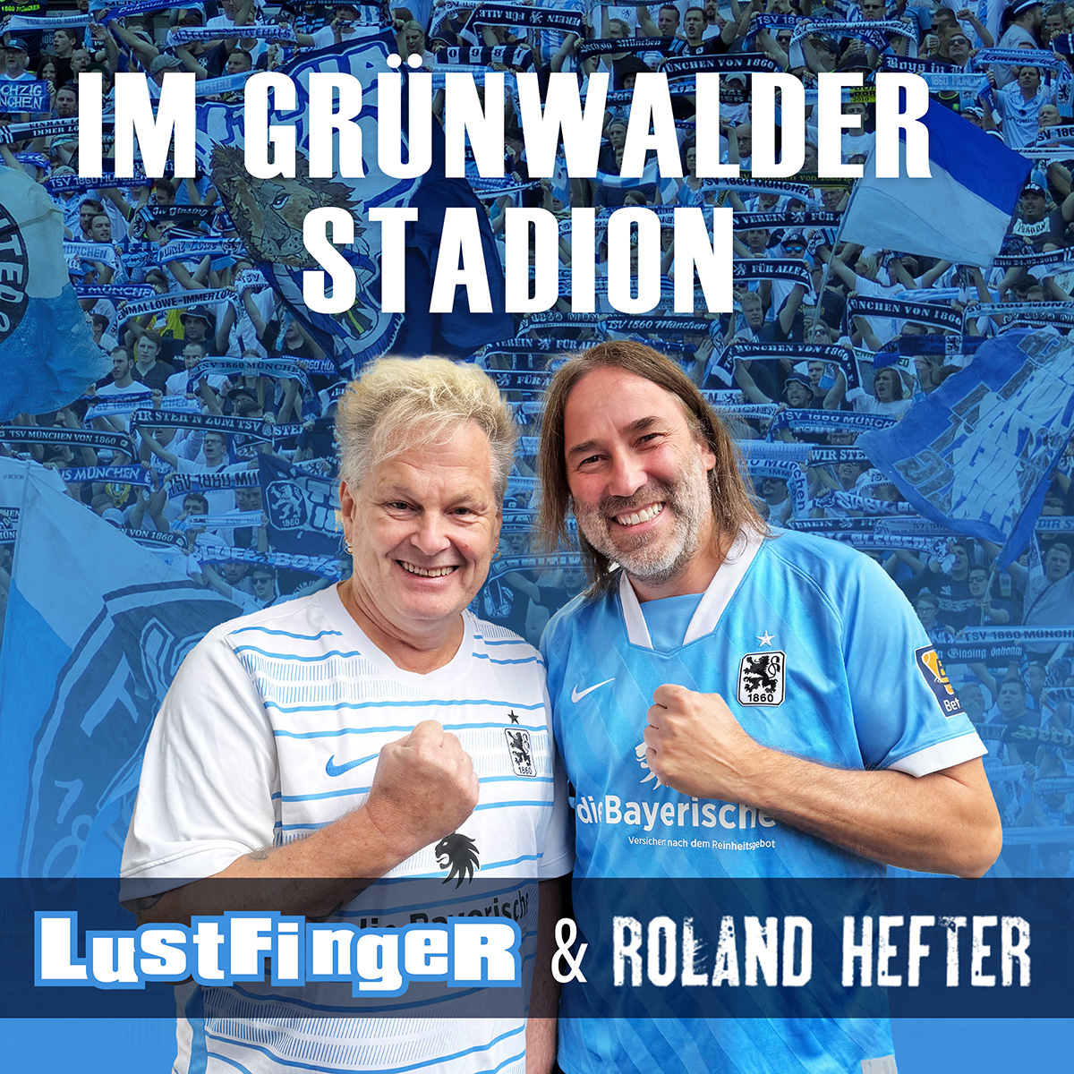 LustfingeR & Roland Hefter - Im Grünwalder Stadion