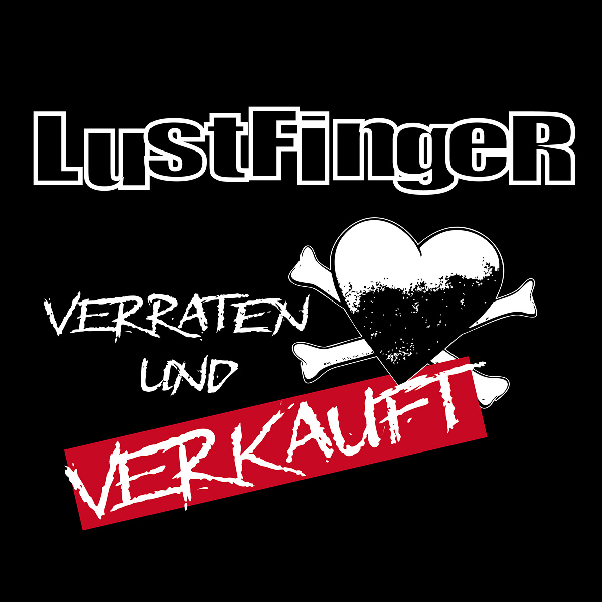 LustfingeR - Verraten und verkauft LustfingeR - Verraten und verkauft
