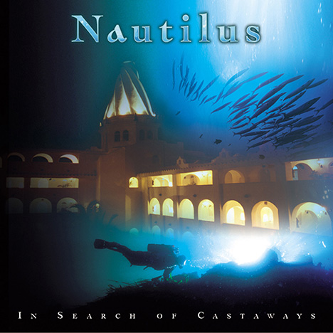 Nautilus - In Search Of Castaways