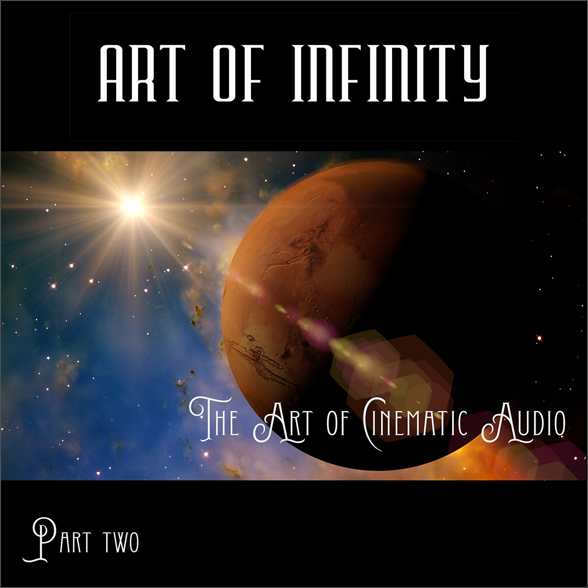 Art Of Infinity - The Art of Cinematic Audio 2