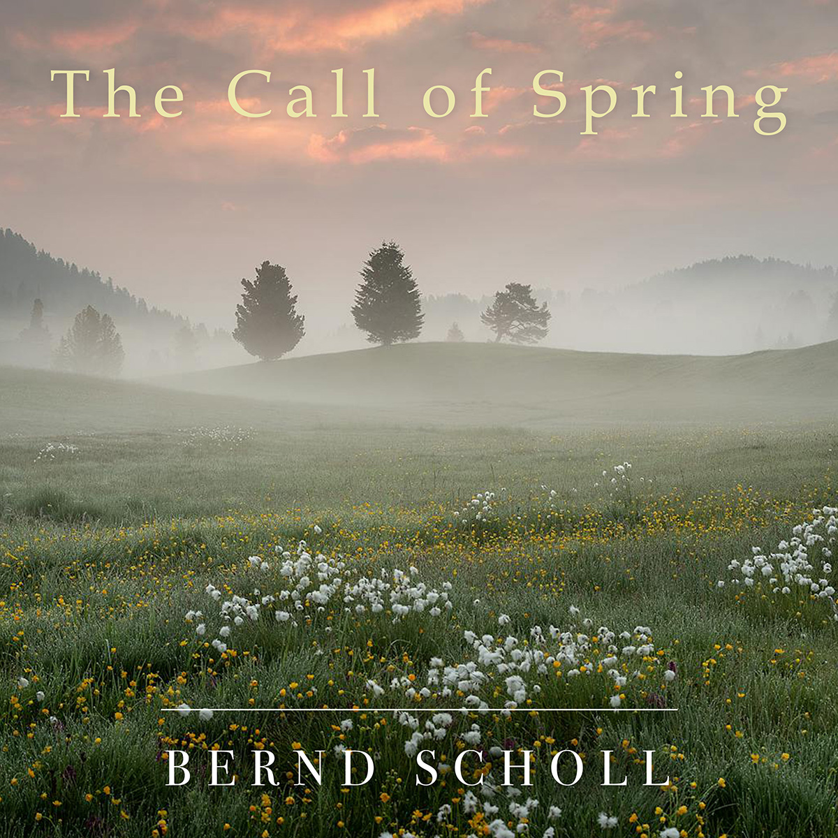 Bernd Scholl - The Call of Spring | Rel. 15.5.2026