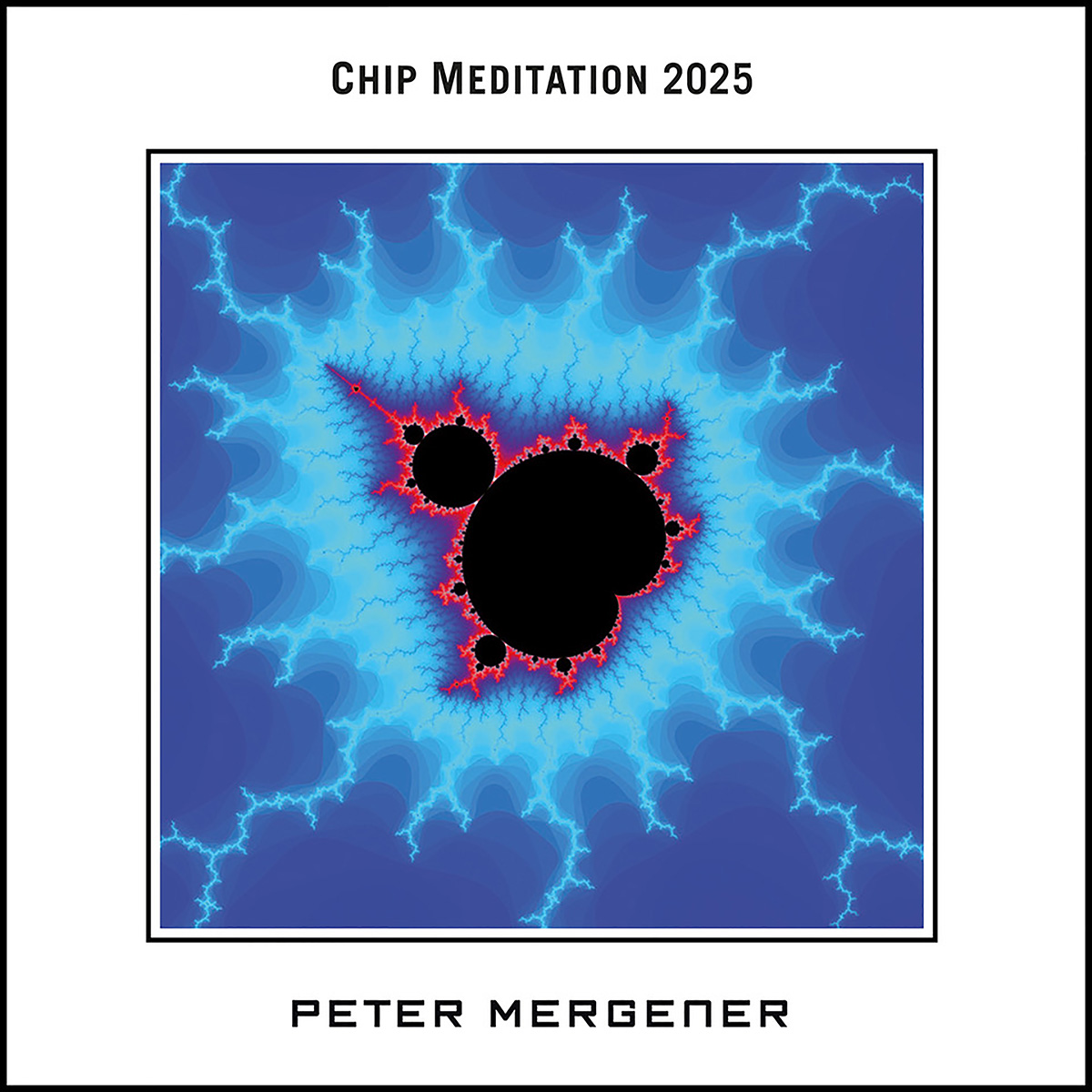 Mergener, Peter - Chip Meditation 2025